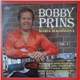 Bobby Prins - Bobby Prins Maria Magdalena Vol. 5